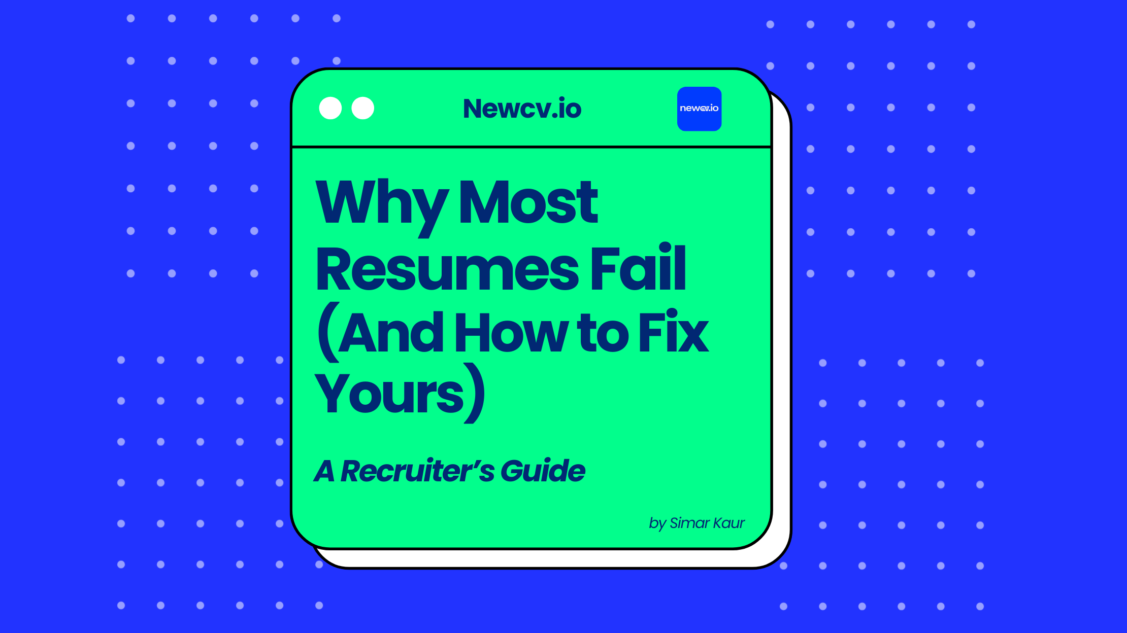 Why Most Resumes Fail (And How to Fix Yours): A Recruiter’s Guide to Building a Resume That Actually Gets Interviews