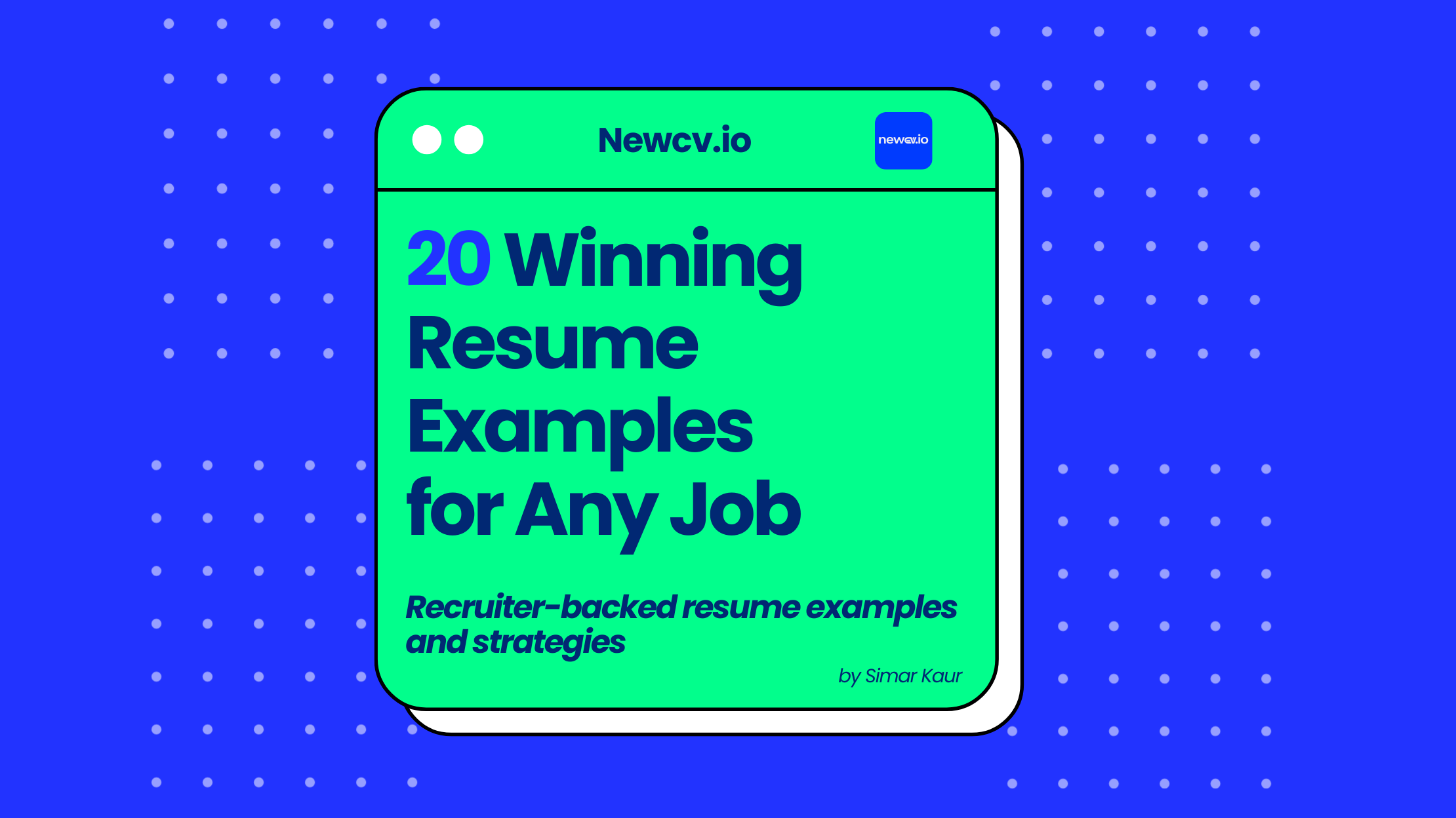 20 Winning Resume Examples for Any Job