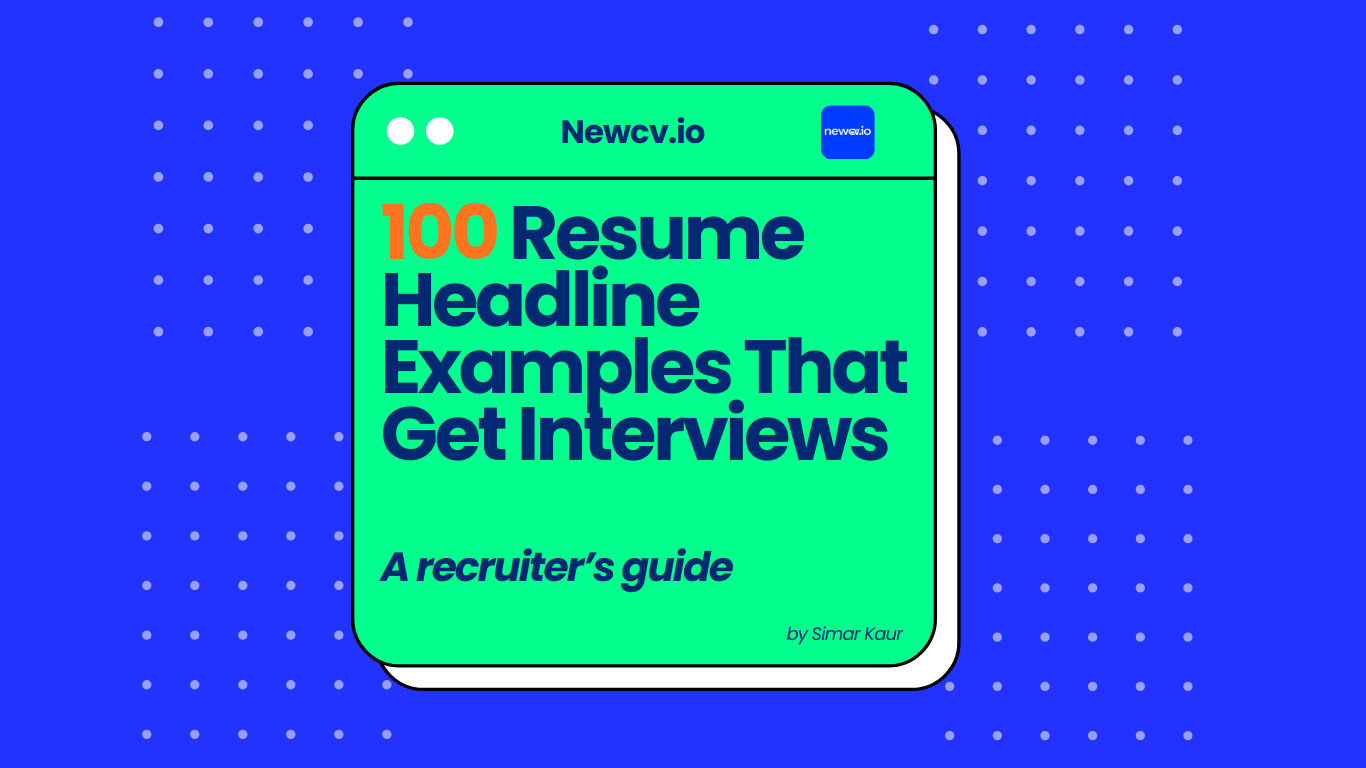 100 Resume Headline Examples That Get Interviews