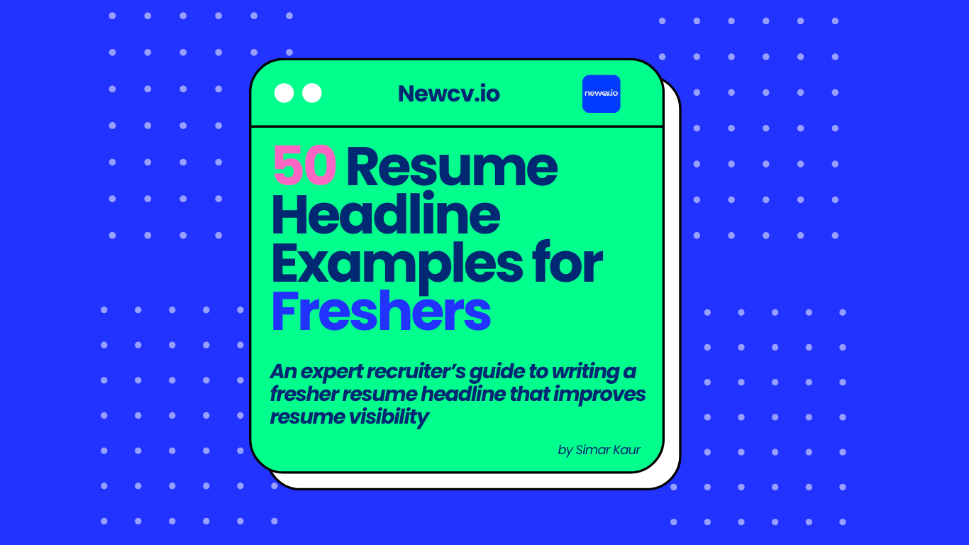 50 Resume Headline Examples for Freshers