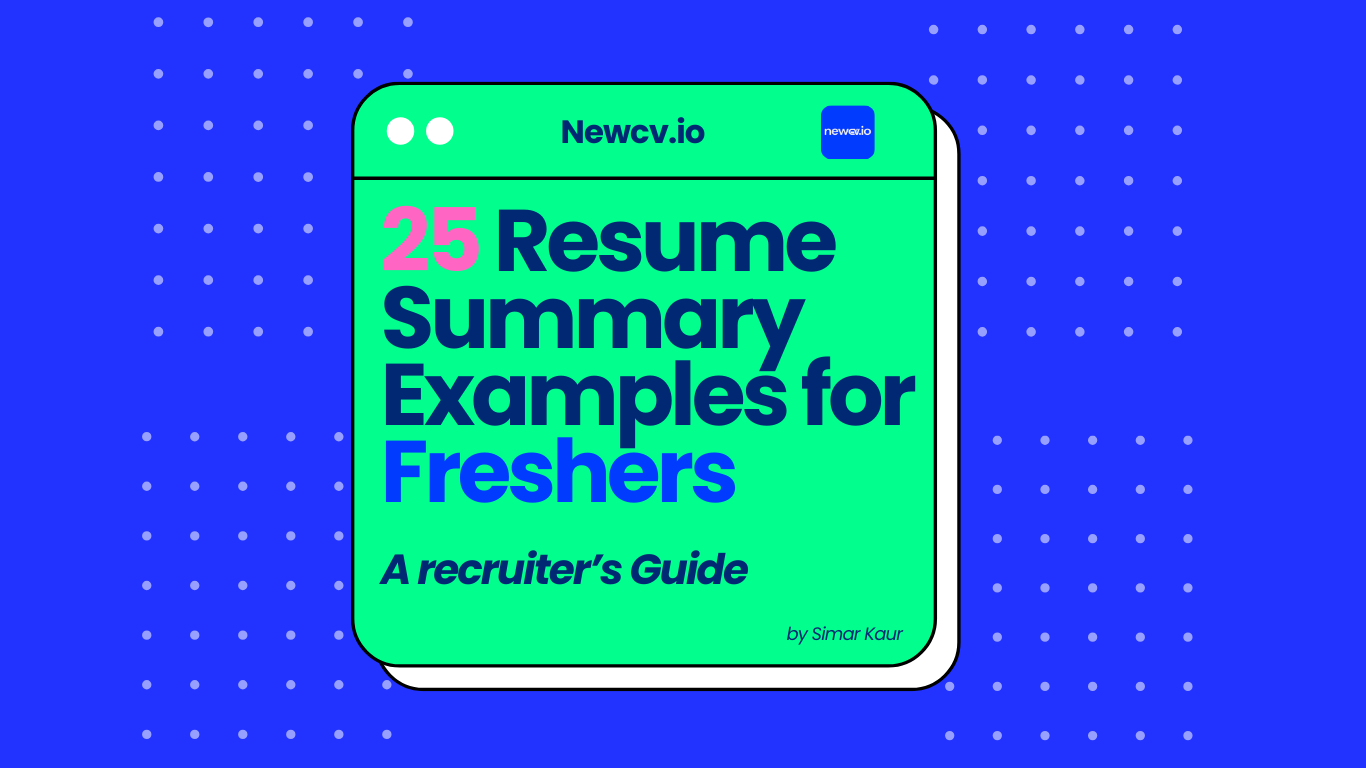 25 Resume Summary Examples for Freshers