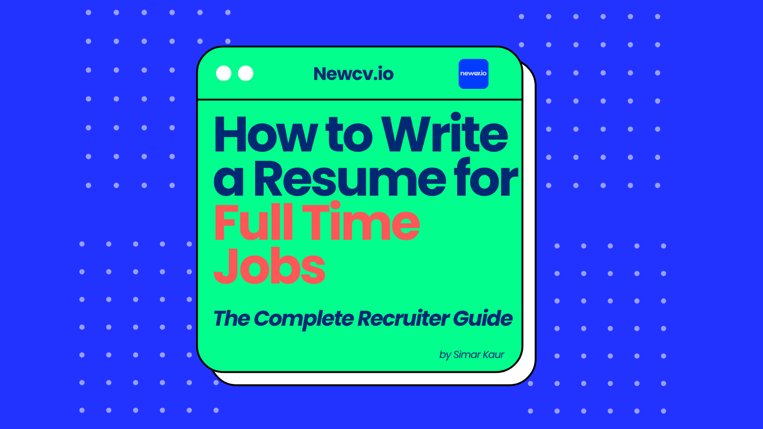 How to Write a Resume for Full Time Jobs